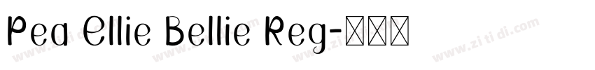 Pea Ellie Bellie Reg字体转换